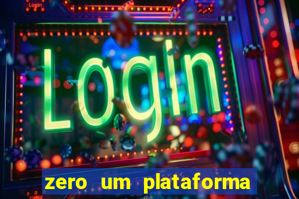 zero um plataforma de jogos